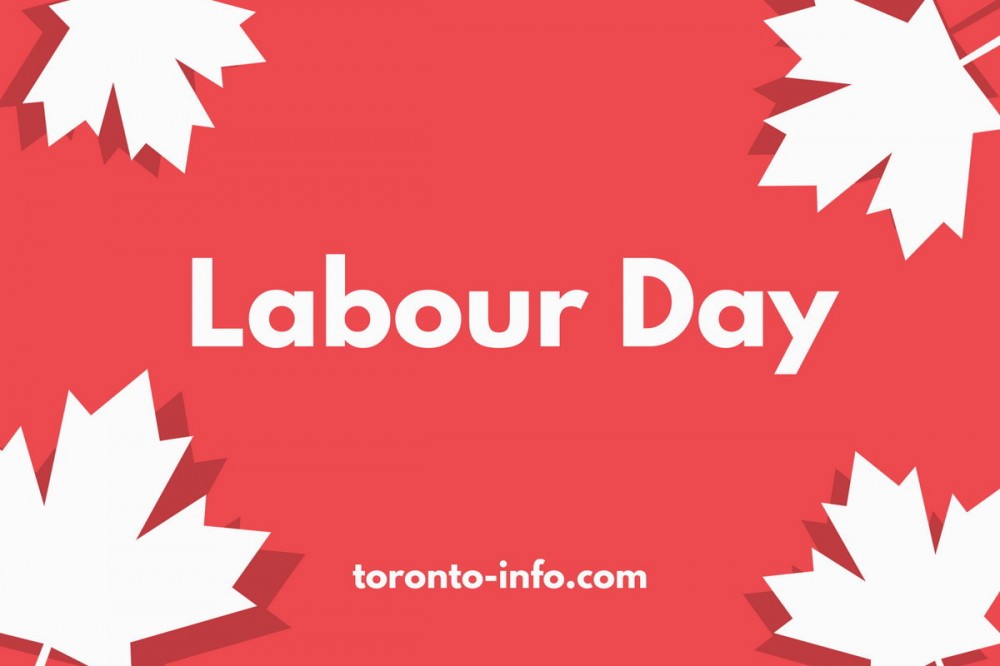 Labour Day In Canada 2023 TORONTO INFO